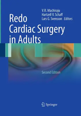Machiraju / Svensson / Schaff |  Redo Cardiac Surgery in Adults | Buch |  Sack Fachmedien