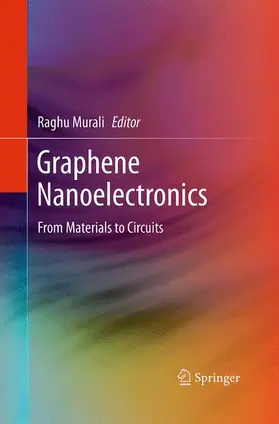 Murali | Graphene Nanoelectronics | Buch | 978-1-4939-4155-1 | www.sack.de