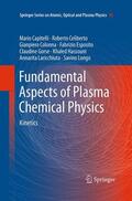 Capitelli / Celiberto / Colonna |  Fundamental Aspects of Plasma Chemical Physics | Buch |  Sack Fachmedien