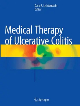 Lichtenstein | Medical Therapy of Ulcerative Colitis | Buch | 978-1-4939-4166-7 | www.sack.de