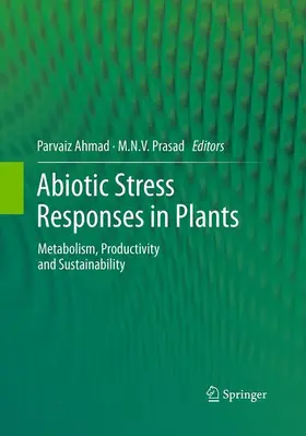 Ahmad / Prasad |  Abiotic Stress Responses in Plants | Buch |  Sack Fachmedien