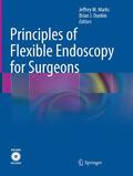 Dunkin / Marks |  Principles of Flexible Endoscopy for Surgeons | Buch |  Sack Fachmedien