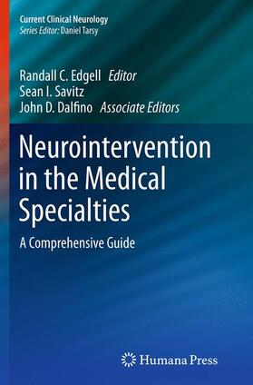 Edgell / Dalfino / Savitz | Neurointervention in the Medical Specialties | Buch | 978-1-4939-4208-4 | sack.de