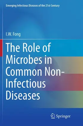 Fong |  The Role of Microbes in Common Non-Infectious Diseases | Buch |  Sack Fachmedien