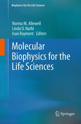 Allewell / Rayment / Narhi |  Molecular Biophysics for the Life Sciences | Buch |  Sack Fachmedien
