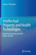Brougher |  Intellectual Property and Health Technologies | Buch |  Sack Fachmedien