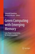 Mizuno / Kawahara |  Green Computing with Emerging Memory | Buch |  Sack Fachmedien