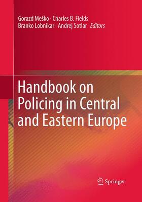 Meško / Sotlar / Fields |  Handbook on Policing in Central and Eastern Europe | Buch |  Sack Fachmedien