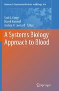 Corey / Leonard / Kimmel |  A Systems Biology Approach to Blood | Buch |  Sack Fachmedien