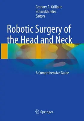 Grillone / Jalisi |  Robotic Surgery of the Head and Neck | Buch |  Sack Fachmedien