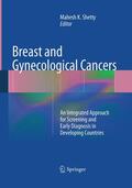 Shetty |  Breast and Gynecological Cancers | Buch |  Sack Fachmedien
