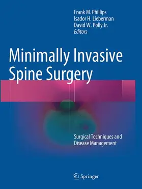 Phillips / Lieberman / Polly |  Minimally Invasive Spine Surgery | Buch |  Sack Fachmedien