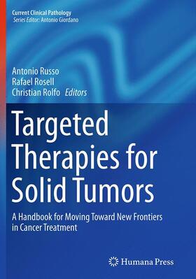 Russo / Rolfo / Rosell | Targeted Therapies for Solid Tumors | Buch | 978-1-4939-4377-7 | sack.de