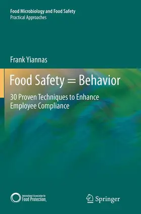 Yiannas |  Food Safety = Behavior | Buch |  Sack Fachmedien