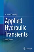 Chaudhry |  Applied Hydraulic Transients | Buch |  Sack Fachmedien