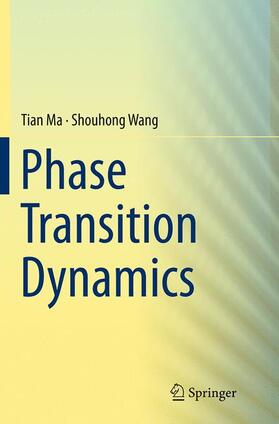 Wang / Ma |  Phase Transition Dynamics | Buch |  Sack Fachmedien