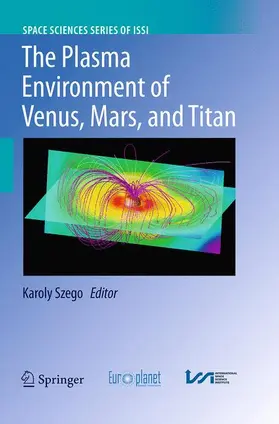 Szego |  The Plasma Environment of Venus, Mars and Titan | Buch |  Sack Fachmedien