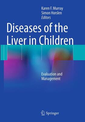 Horslen / Murray | Diseases of the Liver in Children | Buch | 978-1-4939-4456-9 | sack.de