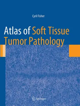 Fisher |  Atlas of Soft Tissue Tumor Pathology | Buch |  Sack Fachmedien