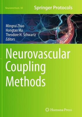 Zhao / Schwartz / Ma | Neurovascular Coupling Methods | Buch | 978-1-4939-4465-1 | sack.de