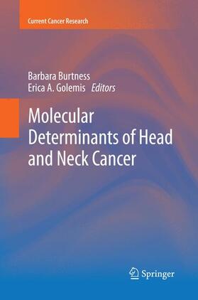 Golemis / Burtness |  Molecular Determinants of Head and Neck Cancer | Buch |  Sack Fachmedien
