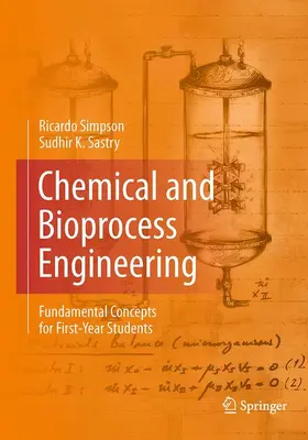 Simpson / Sastry |  Chemical and Bioprocess Engineering | Buch |  Sack Fachmedien