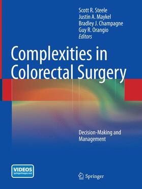 Steele / Orangio / Maykel | Complexities in Colorectal Surgery | Buch | 978-1-4939-4499-6 | sack.de