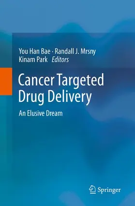 Bae / Mrsny / Park |  Cancer Targeted Drug Delivery | Buch |  Sack Fachmedien