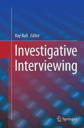 Bull | Investigative Interviewing | Buch | 978-1-4939-4564-1 | sack.de