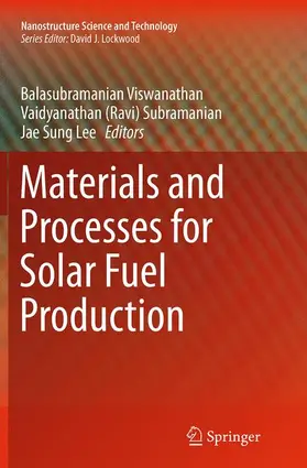 Viswanathan / Lee / Subramanian |  Materials and Processes for Solar Fuel Production | Buch |  Sack Fachmedien