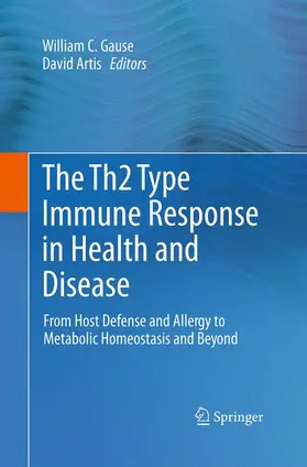 Artis / Gause |  The Th2 Type Immune Response in Health and Disease | Buch |  Sack Fachmedien