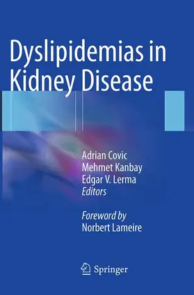 Covic / Kanbay / Lerma |  Dyslipidemias in Kidney Disease | Buch |  Sack Fachmedien