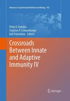 Katsikis / Schoenberger / Pulendran |  Crossroads Between Innate and Adaptive Immunity IV | Buch |  Sack Fachmedien