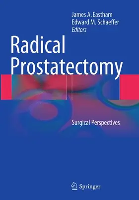 Eastham / Schaeffer |  Radical Prostatectomy | Buch |  Sack Fachmedien