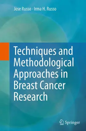 Russo |  Techniques and Methodological Approaches in Breast Cancer Research | Buch |  Sack Fachmedien