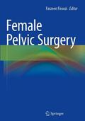 Firoozi |  Female Pelvic Surgery | Buch |  Sack Fachmedien