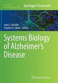 Oliver / Castrillo |  Systems Biology of Alzheimer's Disease | Buch |  Sack Fachmedien