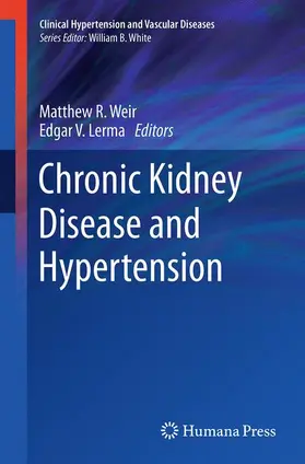 Weir / Lerma |  Chronic Kidney Disease and Hypertension | Buch |  Sack Fachmedien