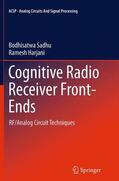 Harjani / Sadhu |  Cognitive Radio Receiver Front-Ends | Buch |  Sack Fachmedien
