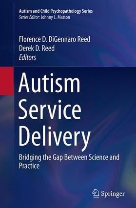 Reed / DiGennaro Reed | Autism Service Delivery | Buch | 978-1-4939-4734-8 | sack.de