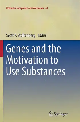 Stoltenberg |  Genes and the Motivation to Use Substances | Buch |  Sack Fachmedien