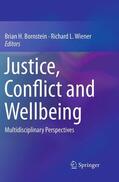 Wiener / Bornstein |  Justice, Conflict and Wellbeing | Buch |  Sack Fachmedien