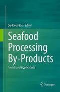 Kim |  Seafood Processing By-Products | Buch |  Sack Fachmedien