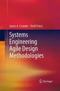 Friess / Crowder |  Systems Engineering Agile Design Methodologies | Buch |  Sack Fachmedien