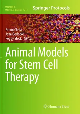 Christ / Oerlecke / Stock |  Animal Models for Stem Cell Therapy | Buch |  Sack Fachmedien
