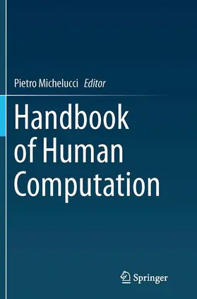 Michelucci | Handbook of Human Computation | Buch | 978-1-4939-4815-4 | www.sack.de
