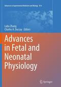 Ducsay / Zhang |  Advances in Fetal and Neonatal Physiology | Buch |  Sack Fachmedien