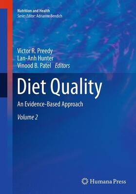 Preedy / Patel / Hunter |  Diet Quality | Buch |  Sack Fachmedien