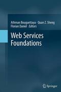 Bouguettaya / Daniel / Sheng |  Web Services Foundations | Buch |  Sack Fachmedien