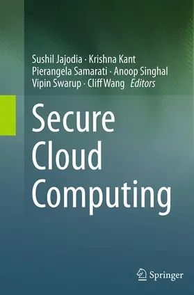 Jajodia / Kant / Wang |  Secure Cloud Computing | Buch |  Sack Fachmedien